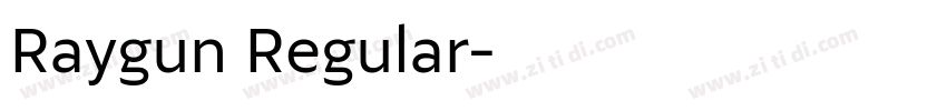 Raygun Regular字体转换